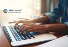 White Paper from SEMCopilot Details How to Eliminate Sources of Waste in PPC Accounts